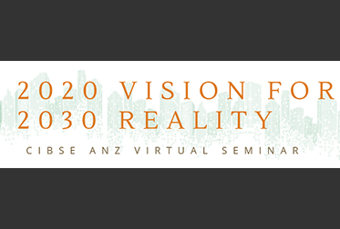 CIBSE 2020 Vision for a 2030 Reality